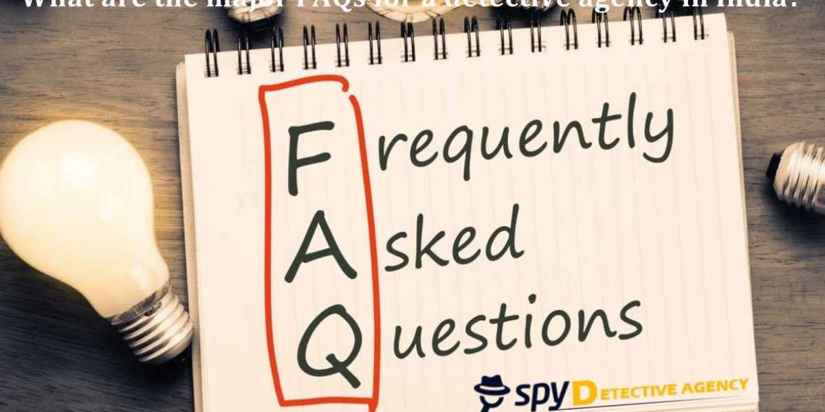 What are the major FAQs for a detective agency in India?