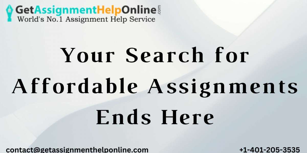 Your Search for Affordable Assignments Ends Here