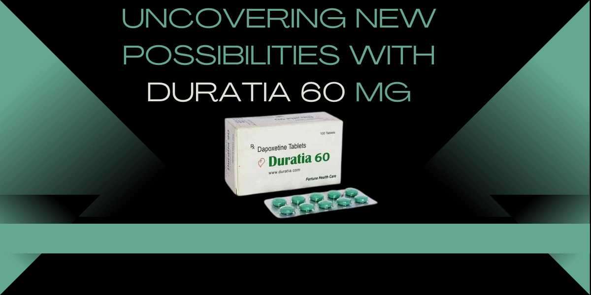 Uncovering New Possibilities with Duratia 60 Mg