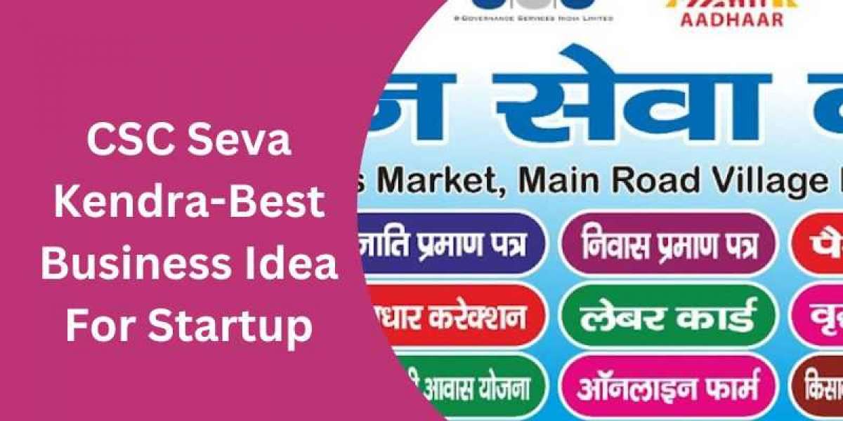 CSC Seva Kendra-Best Business Idea For Startup