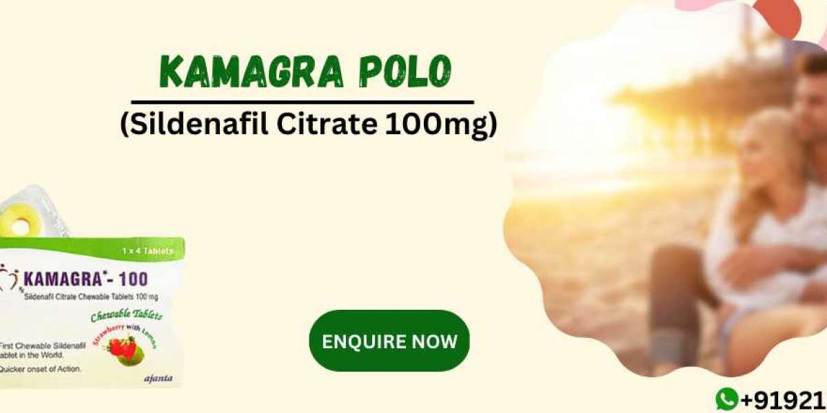 Get a Strong Sexual Power on Bed Using Kamagra Polo
