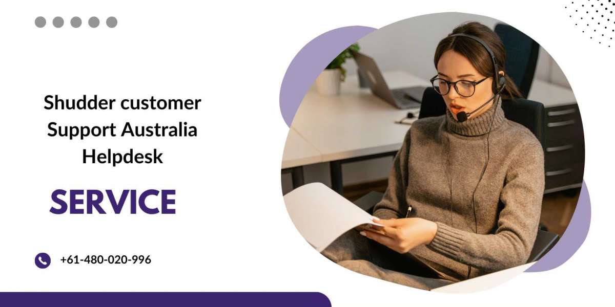Shudder customer Support Australia Helpdesk Service +61-480-020-996