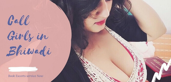 Escorts Services in Bhiwadi | | Call Girls  in Bhiwadi