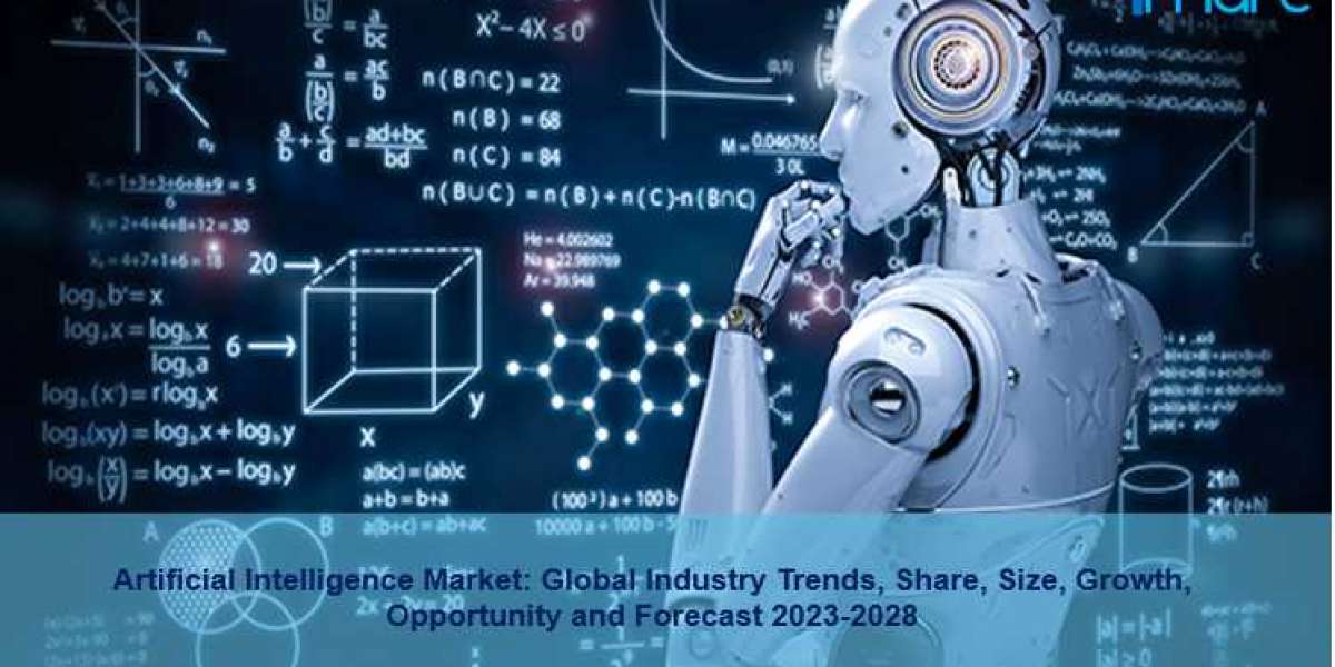 Artificial Intelligence Market Growth 2023-2028, Industry Size, Share, Trends and Forecast