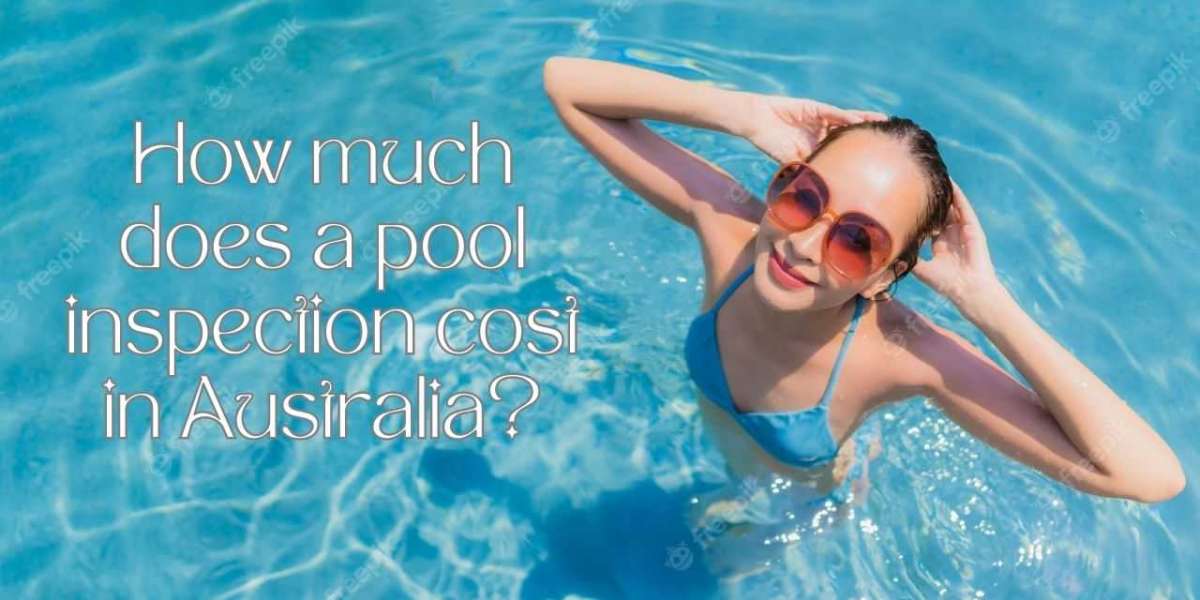 How much does a pool inspection cost in Australia?