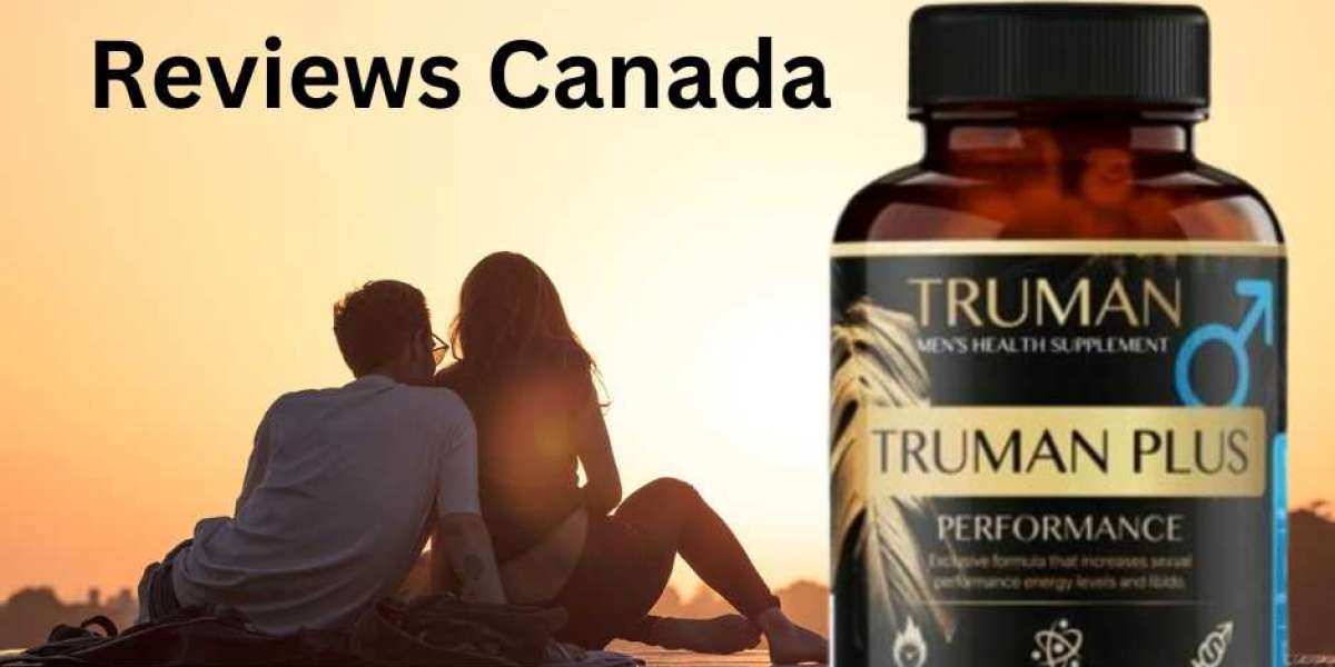 Truman Plus Reviews Canada Improve Stamina & Sexual Power !