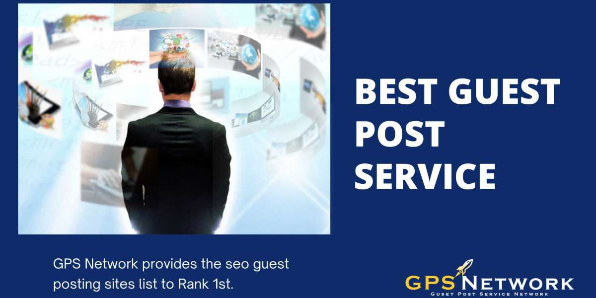 Best Guest Post Service: Grow Your Business with Guest Posting