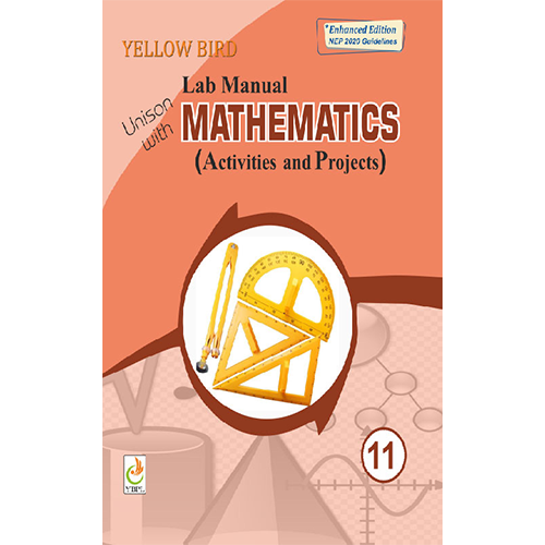 Maths Lab Manual Class 11 (CBSE) | Yellow Bird Publications