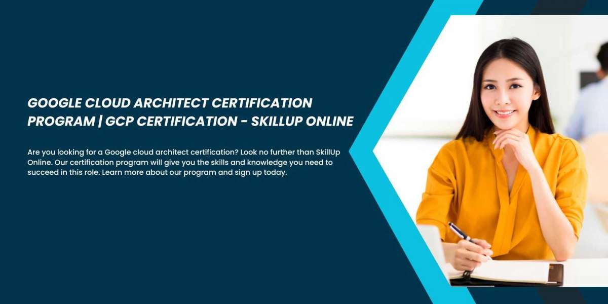 Google Cloud Architect Certification Program | GCP Certification – SkillUp Online
