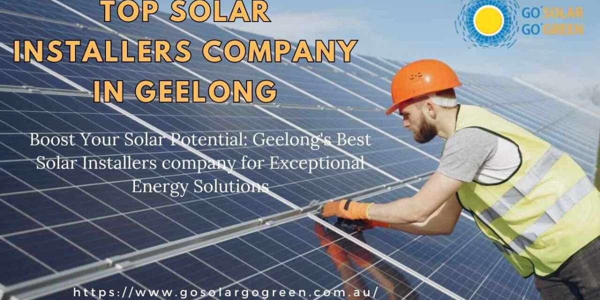 Boost Your Solar Potential: Geelong's Best Solar Installers company for Exceptional Energy Solutions