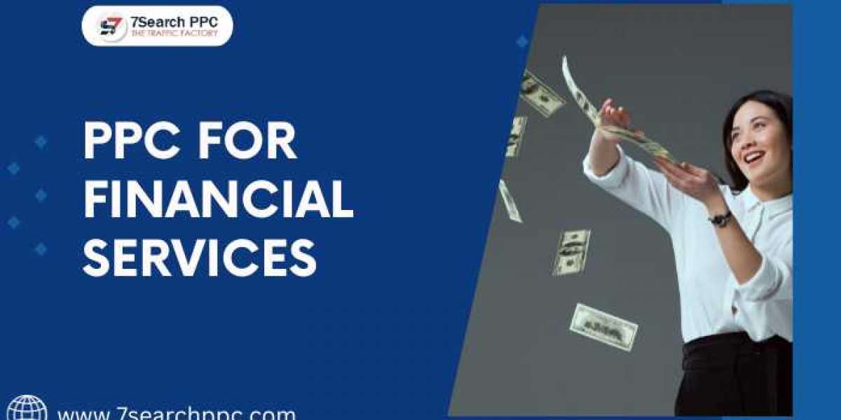 PPC for Financial Services: 5 Proven Ways to Drive Revenue