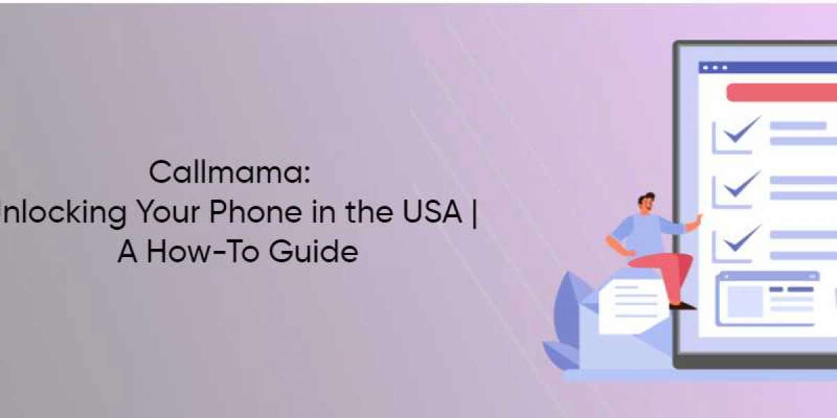 Callmama: Unlocking Your Phone in the USA |  A How-To Guide