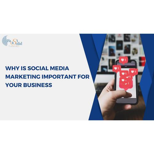 Why is Social Media Marketing Important for Your Business