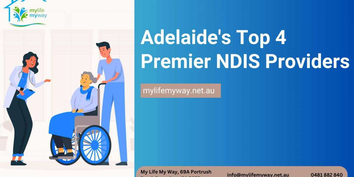 Unveiling Adelaide’s Top 4 Premier NDIS Providers in 2023