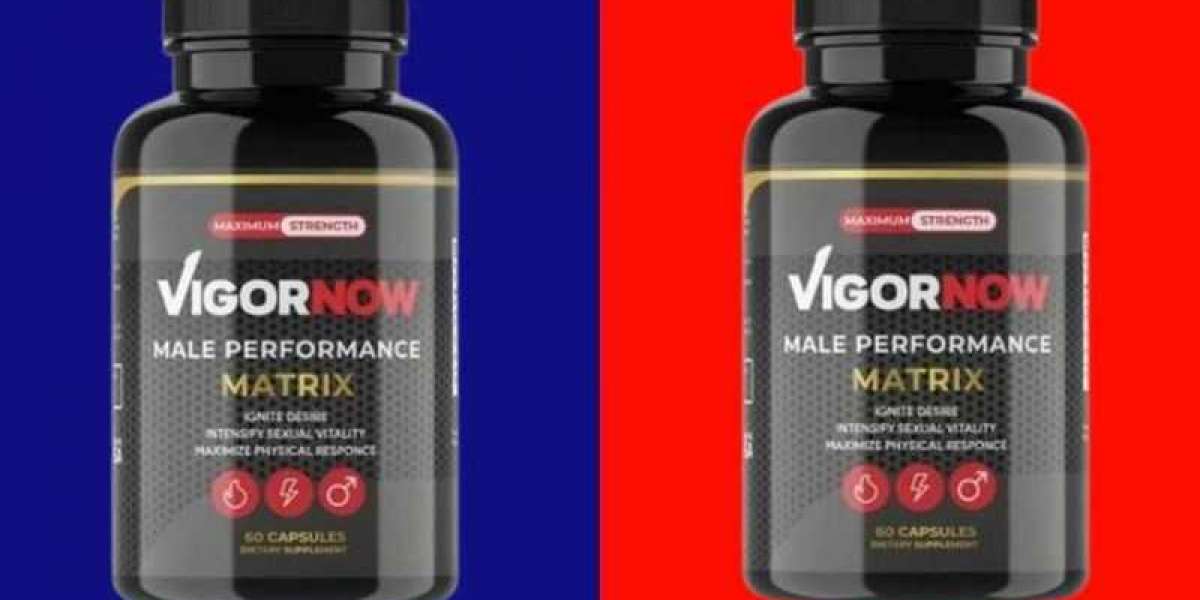 “Everything You Need to Know About VigorNow Male Enhancement”