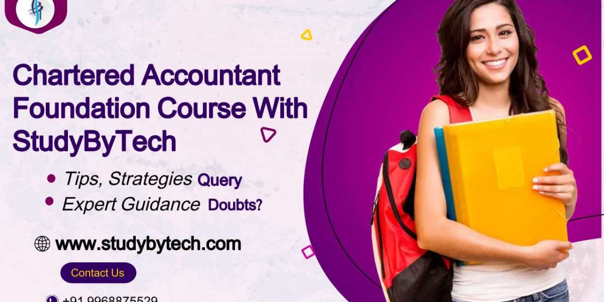 Chartered Accountant Foundation Course With StudyByTech