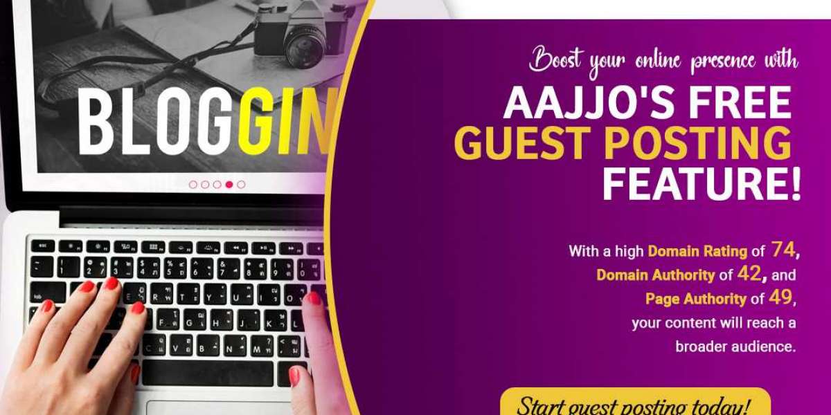 Unlocking Your Skills: Guest Posting with AAJJO is Free