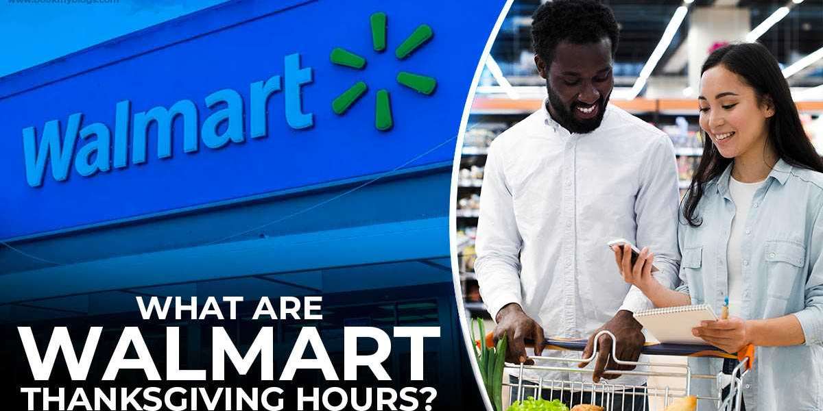 What Are Walmart Thanksgiving Hours?