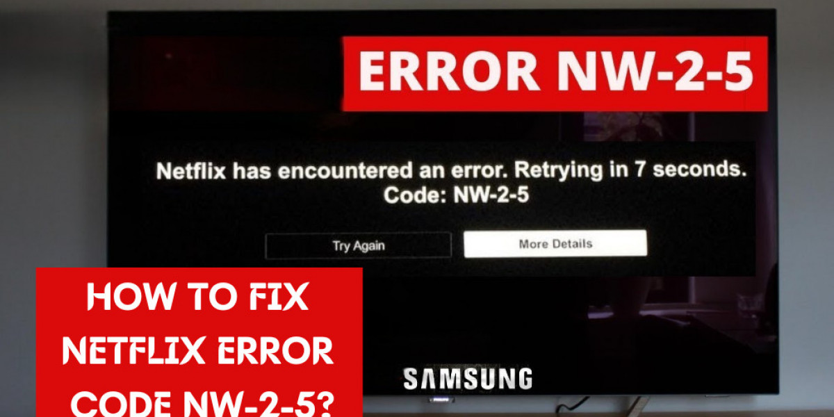 How to Fix Netflix Error Code NW-2-5?