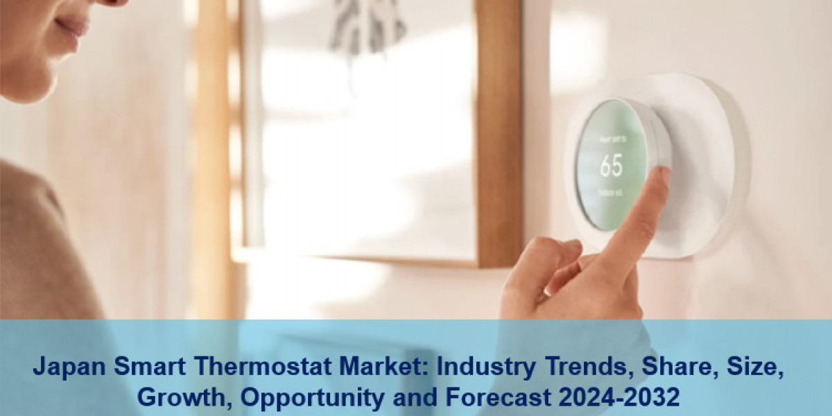 Japan Smart Thermostat Market Report 2024-2032: Size, Share, Growth, Trends and Forecast
