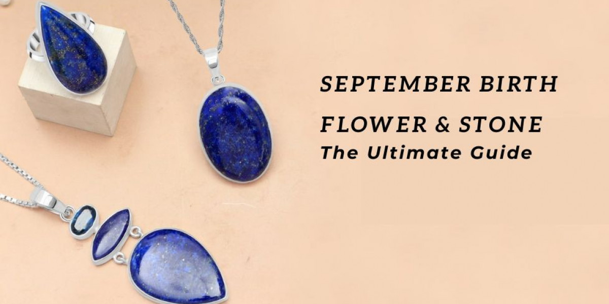 September Birth Flower & Stone – The Ultimate Guide