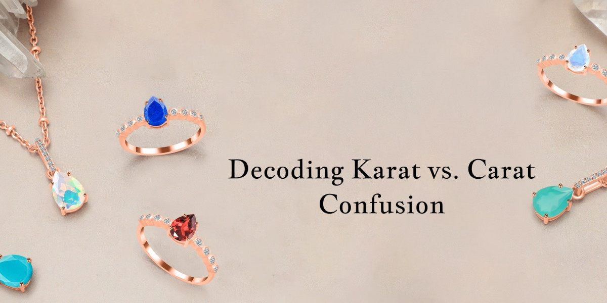 Karat Vs. Carat: What’s The Difference & Meaning?