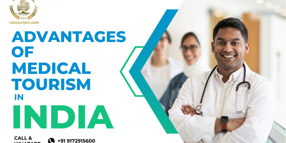 5 REMARKABLE ADVANTAGES OF MEDICAL TOURISM IN INDIA