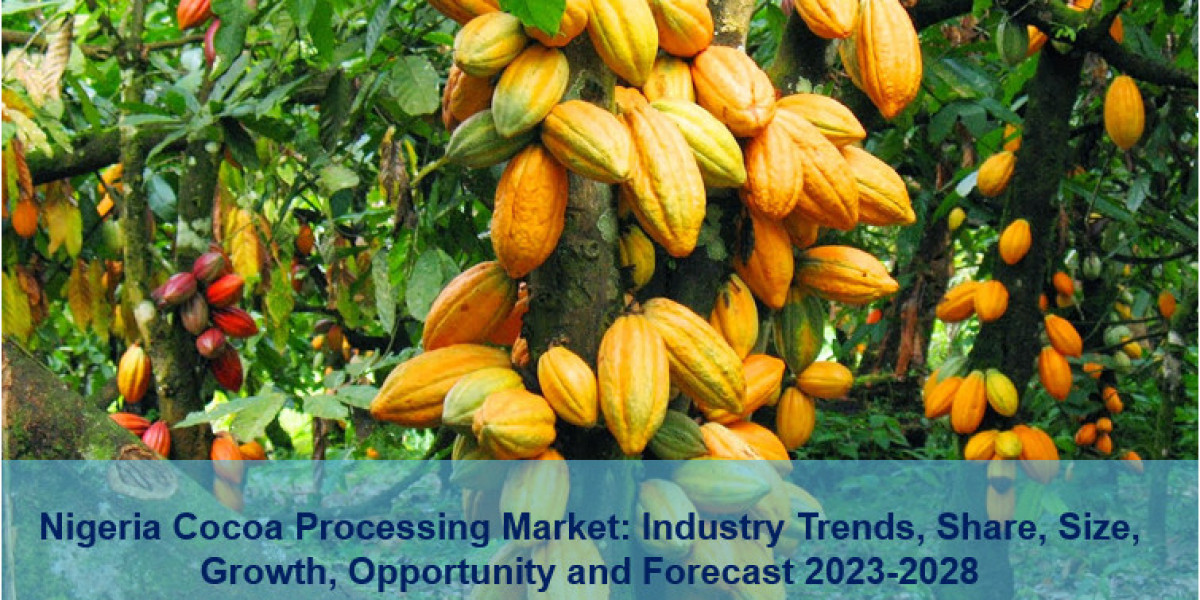 Nigeria Cocoa Processing Market Share, Size, Growth Outlook, Demand and Forecast 2023-2028