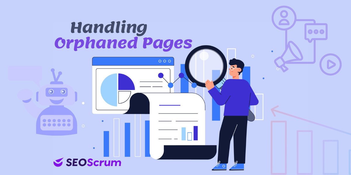 Decoding the Importance of Handling Orphaned Pages in SEO
