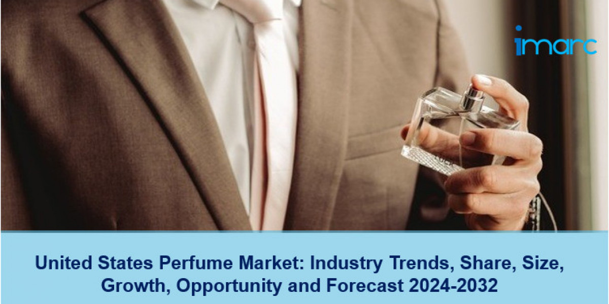 United States Perfume Market Size, Share, Growth and Forecast 2024-2032