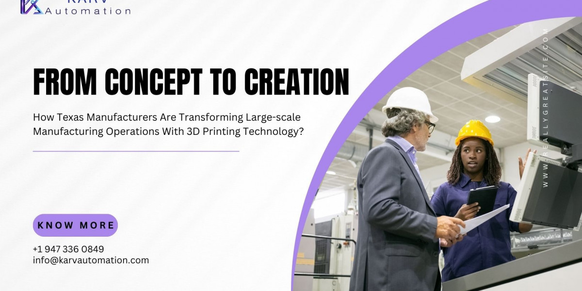 How Texas Manufacturers Are Transforming Large-scale Manufacturing Operations With 3D Printing Technology?