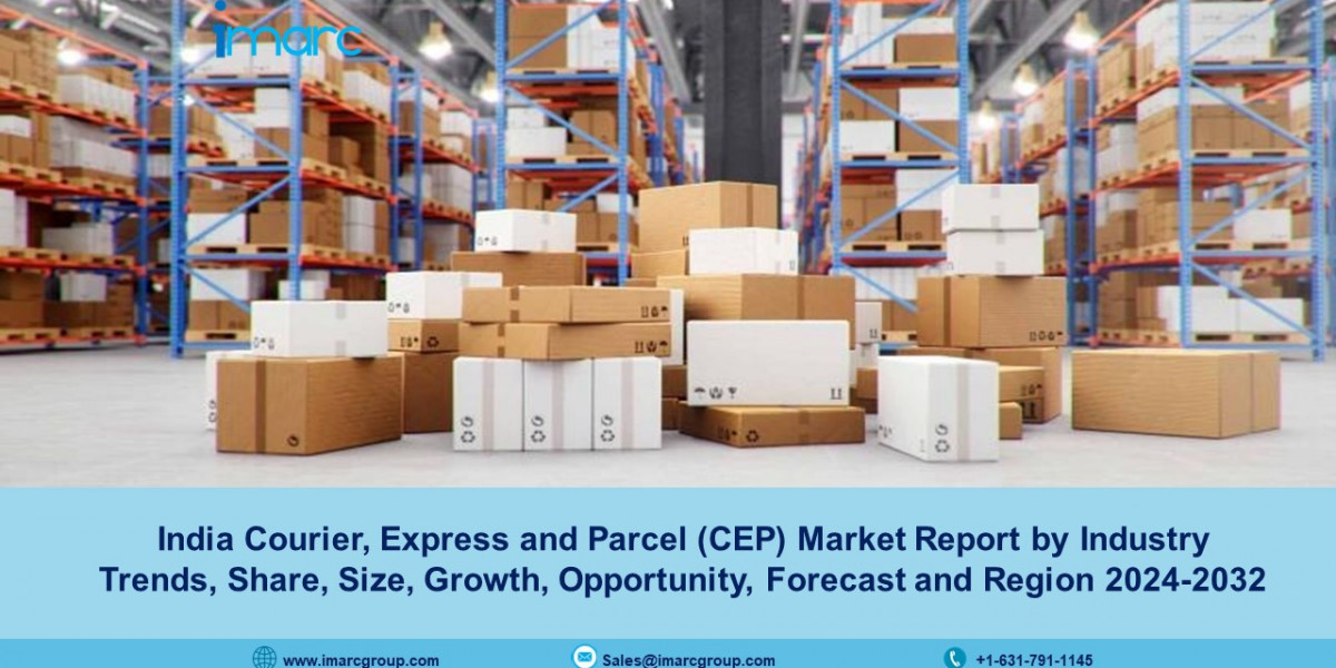 India Courier, Express and Parcel (CEP) Market Size, Trends, Demand And Forecast 2024-2032