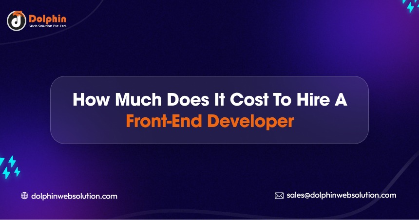 Investing in Front-end Expertise: Calculating the Cost of Hiring a Skilled Developer