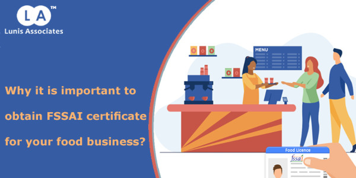 Why it is important to obtain FSSAI certificate for your food business?