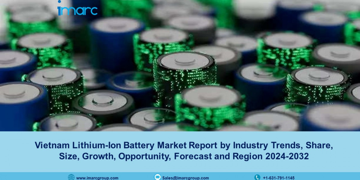 Vietnam Lithium Ion Battery Market Size, Trends, Growth And Forecast 2024-2032