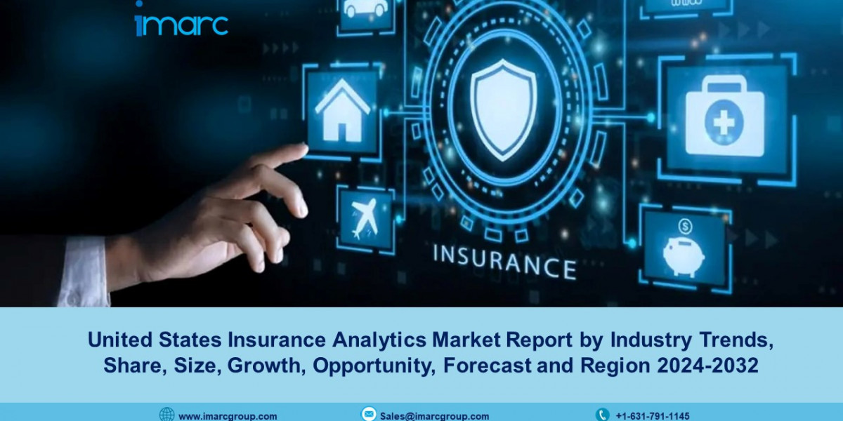 United States Insurance Analytics Market Size, Share, Demand, Trends, Growth And Forecast  2024-2032