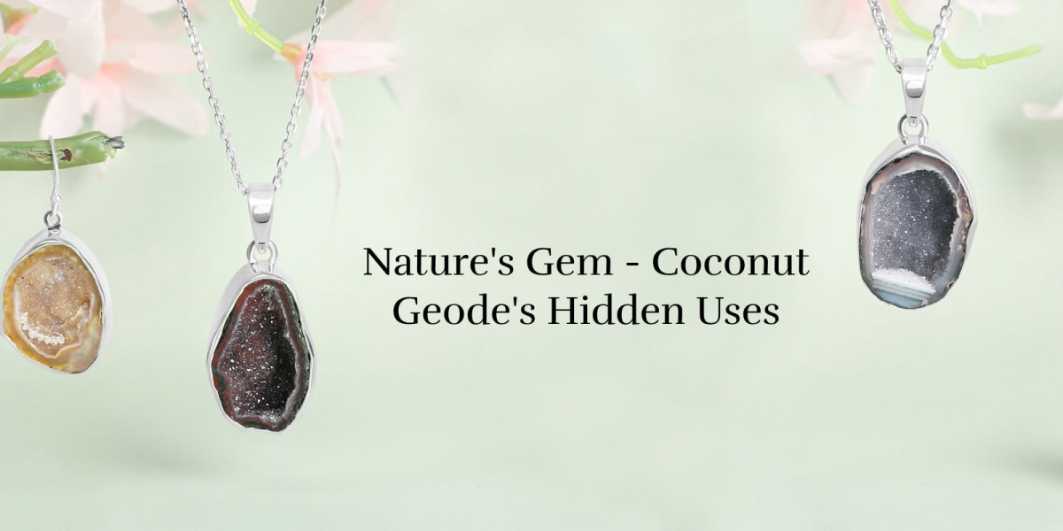 Coconut Geode: Unveiling the Hidden Uses of Nature's Treasure