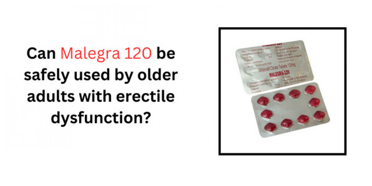 Can Malegra 120 be safely used by older adults with erectile dysfunction?