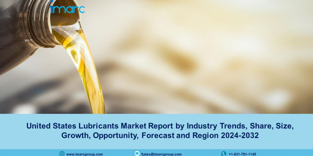 United States Lubricants Market Size, Share, Demand, Growth And Forecast 2024-2032