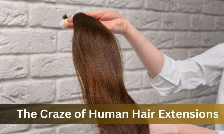 The Craze of Human Hair Extensions: A Growing Trend Among Women of All Ages – Gemeria Hair