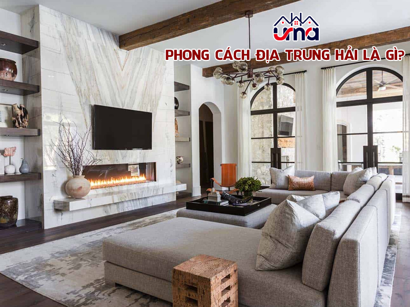 Phong cách Địa Trung Hải & Những đặc trưng trong thiết kế