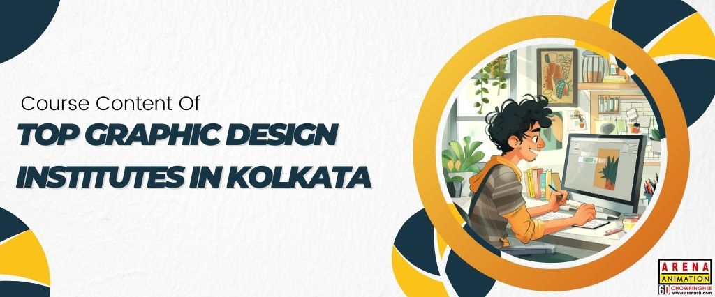 Course Content - Top Graphic Design Institutes in Kolkata