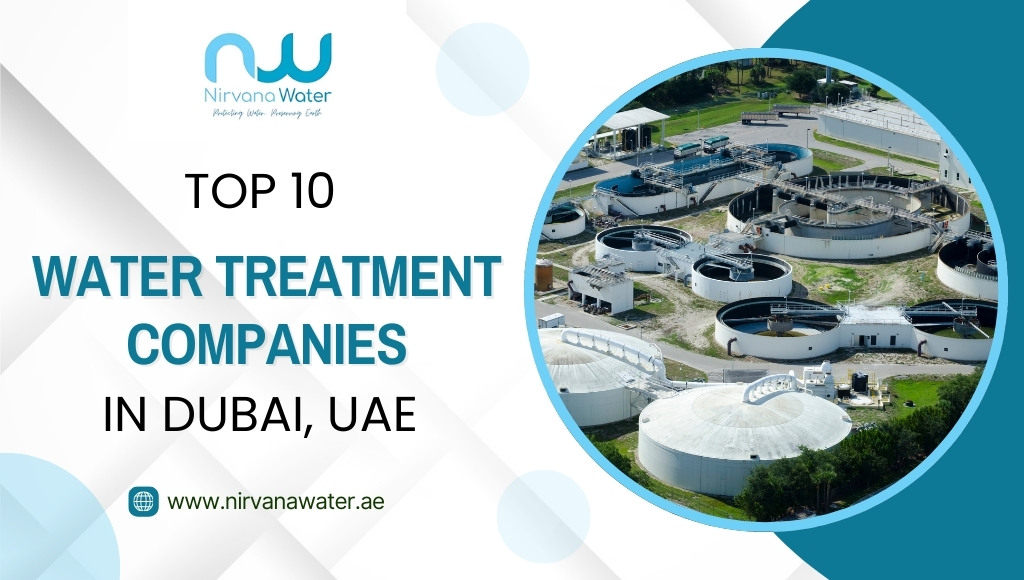 Top 10 Water Treatment Companies in Dubai, UAE