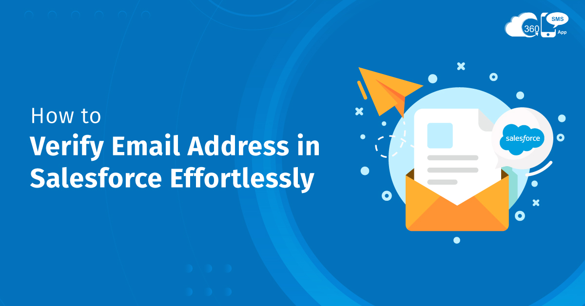 How to Verify Email Address in Salesforce Effortlessly