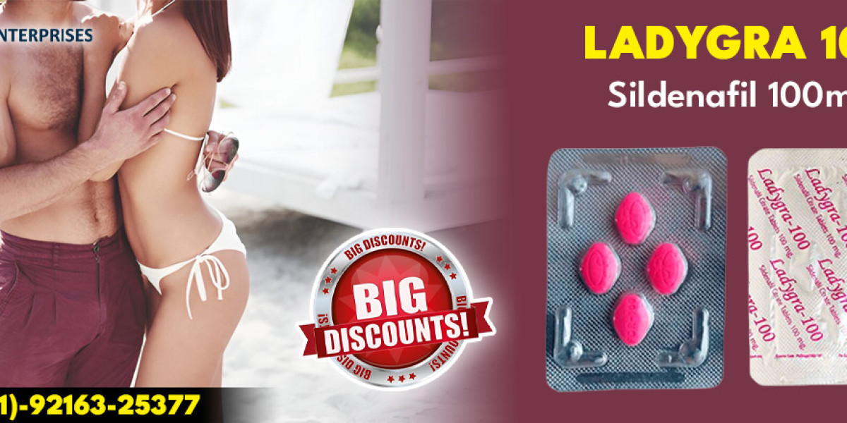Best Medicine to Female Satisfying Sexual Capability With Ladygra 100mg ||Same Day Delivery