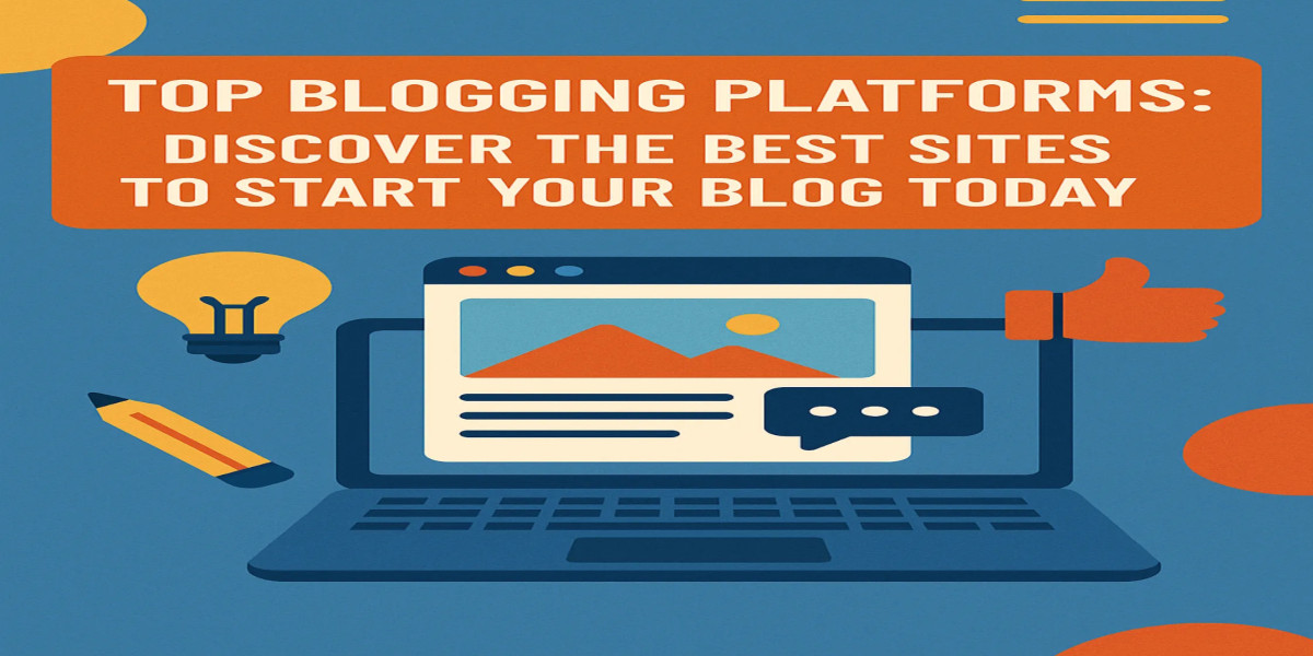 Top Blogging Platforms: Discover the Best Sites to Start Your Blog Today!