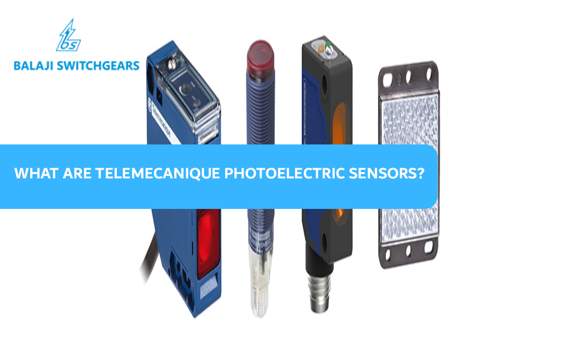 What are Telemecanique Photoelectric Sensors and Their Types?