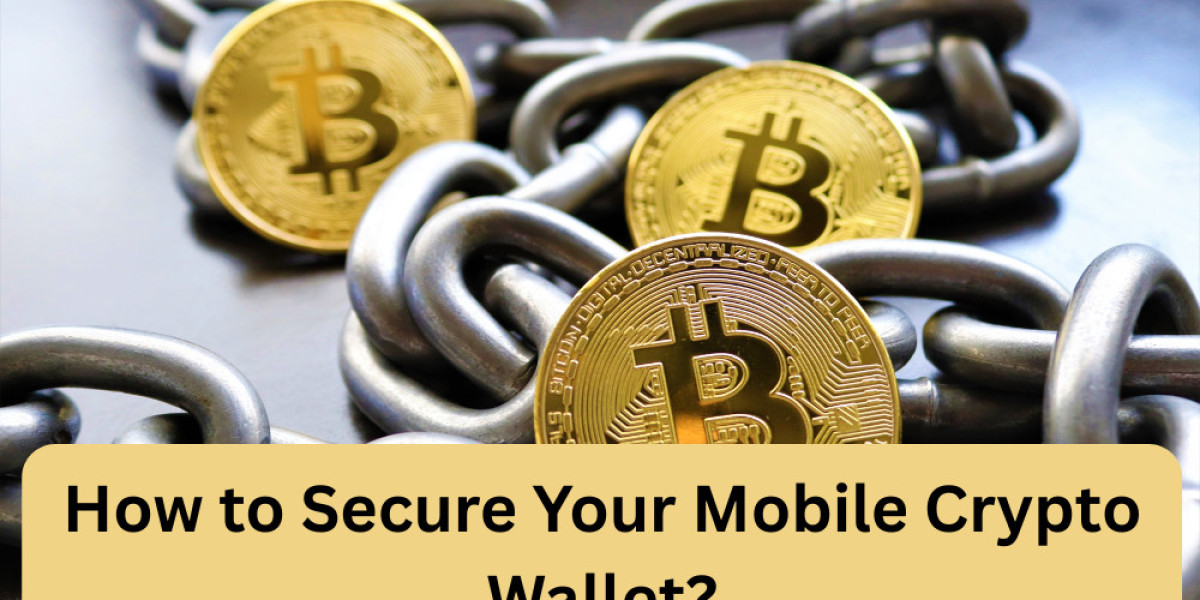 How to Secure Your Mobile Crypto Wallet?