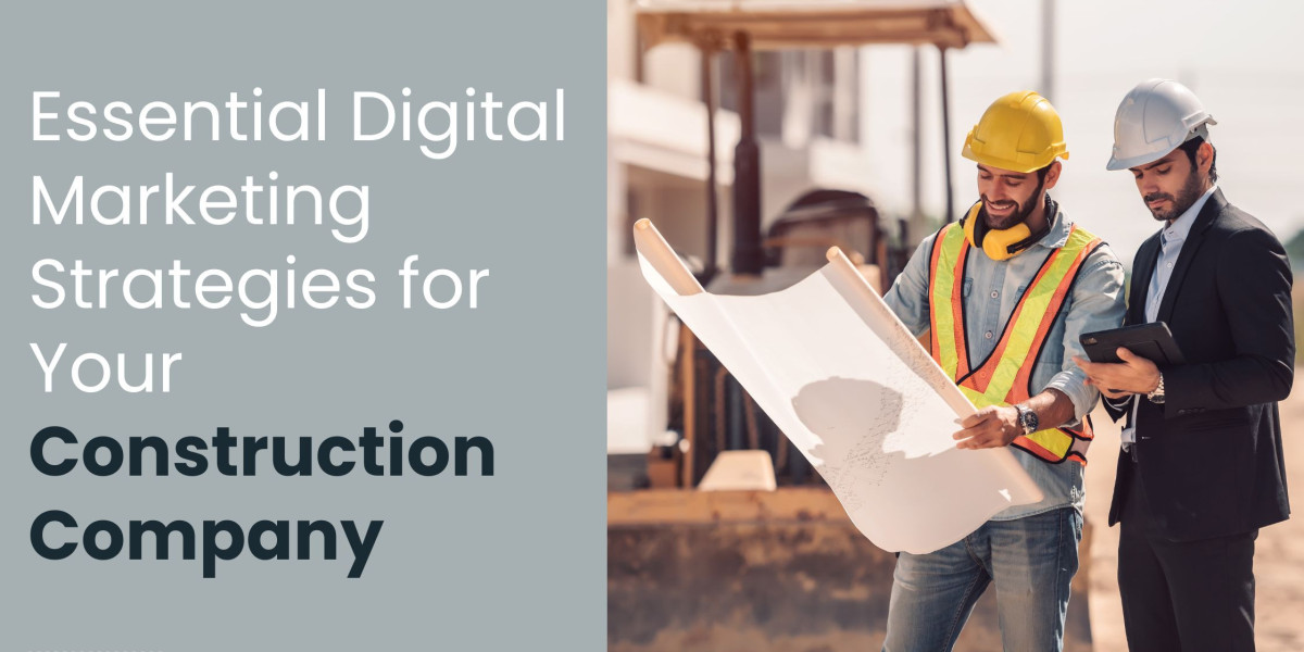 Digital Marketing Strategies That Drive Growth for Construction Companies