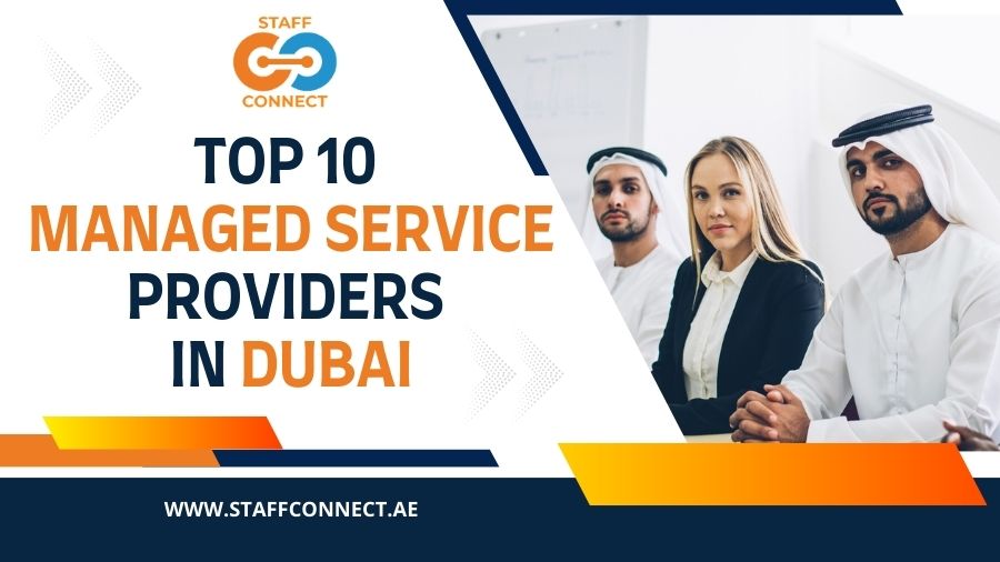 Top 10 Managed Service Providers in Dubai For 2025